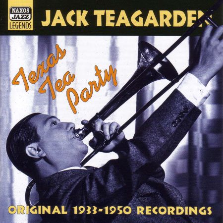 Teagarden, Jack: Texas Tea Party (1933-1950) - CD