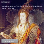 Jakob Lindberg: John Dowland: The Complete Solo Lute Music - SACD