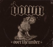 Down: Over The Under (Bonus Track Ltd. Edition) - CD