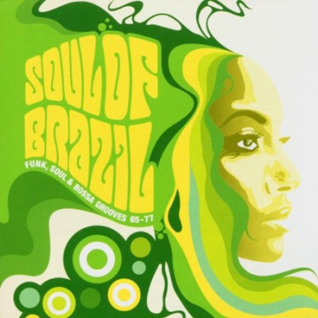 Çeşitli Sanatçılar: Soul Of Brazil - CD