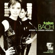 Güher & Süher Pekinel, Jacques Loussier: Take Bach - CD