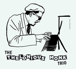 Thelonious Monk: The Thelonious Monk Trio (9 Bonus Tracks) - CD