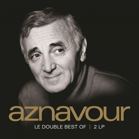 Charles Aznavour: Ses Plus Belles Chansons: Le Double Best Of - Plak