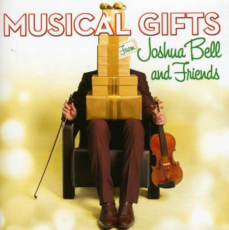 Joshua Bell & Friends - Musical Gift - CD