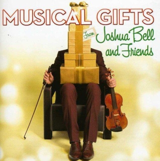 Joshua Bell & Friends - Musical Gift - CD