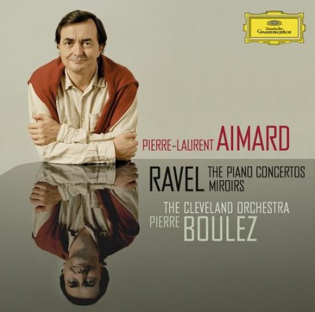 Pierre Boulez, Pierre-Laurent Aimard, The Cleveland Orchestra: Ravel: The Piano Concertos - CD