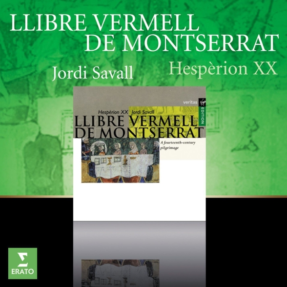 Jordi Savall, Hespèrion XXI: Llibre Vermell de Montserrat - CD Foto #1