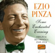 Ezio Pinza: Pinza, Ezio: Some Enchanted Evening (1949-1954) - CD