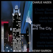 Kenny Barron, Charlie Haden: Night And The City - Plak