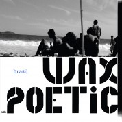 Wax Poetic, İlhan Erşahin: Brasil - CD