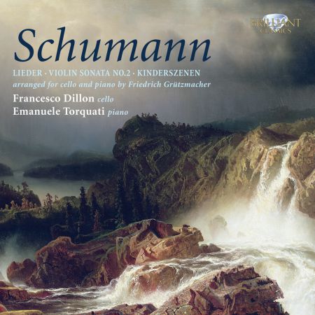 Francesco Dillon, Emanuel Torquati: Schumann: Cello Transcriptions - CD