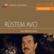 Rüstem Avcı: TRT Arşiv Serisi 65 - Solo Albümler Serisi - CD