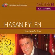 Hasan Eylen: TRT Arşiv Serisi - 68 / Hasan Eylen - Solo Albümler Serisi - CD