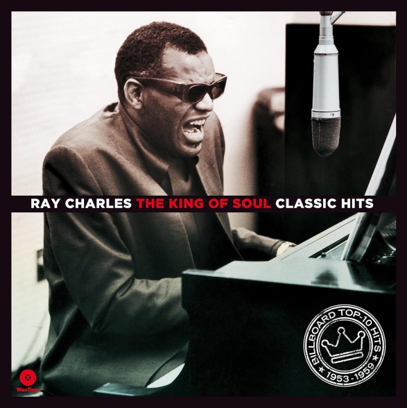 Ray Charles - The King Of Soul - Classic Hits