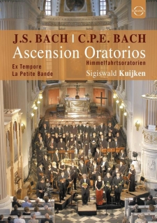 La Petite Bande, Sigiswald Kuijken: J.S. Bach & C.P.E. Bach: Ascension Oratorios - DVD