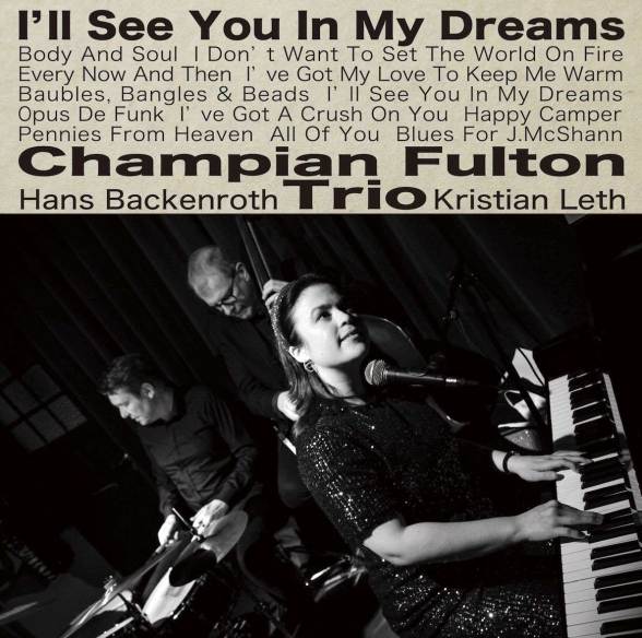 Champian Fulton - I'll See You In My Dreams