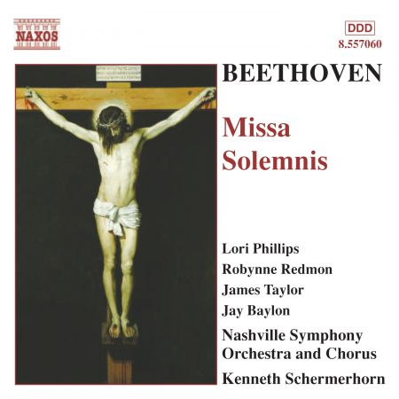 Jay Baylon, Lori Phillips, Robynne Redmon, Kenneth Schermerhorn, James Taylor: Beethoven: Missa Solemnis - CD