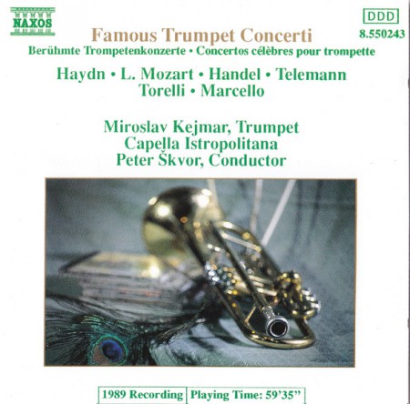 Miroslav Kejmar, Capella Istropolitana, Petr Škvor: Famous Trumpet Concerti - CD