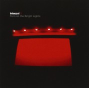 Interpol: Turn On The Bright Lights - CD