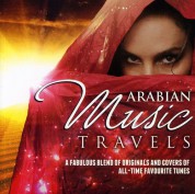 Çeşitli Sanatçılar: Arabian Music Travels - CD