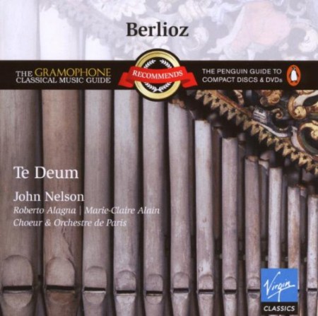 Roberto Alagna, Choeur & Orchestre de Paris, John Nelson: Berlioz: Te Deum - CD