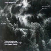 Thomas Demenga, Hansheinz Schneeberger, Jörg Ewald Dahler: Franz Schubert: Trio in Es-Dur / Notturno - CD
