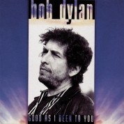 Bob Dylan: Good As I Been To You - Plak