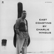 Charles Mingus: East Coasting - Plak
