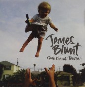 James Blunt: Some Kind Of Trouble - CD