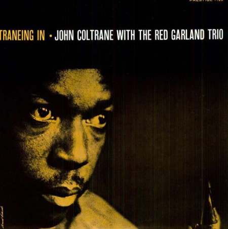 John Coltrane, Red Garland: Traneing in - Plak