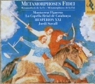 Montserrat Figueras, La Capella Reial de Catalunya, Hespèrion XXI, Jordi Savall: Metamorphoses Fidei - CD Foto #1