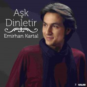 Emirhan Kartal: Aşk Dinletir - CD