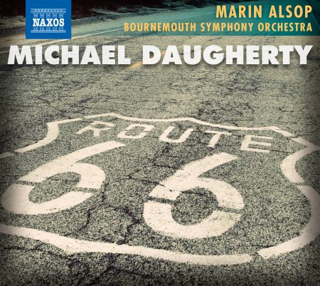 Marin Alsop: Michael Daugherty: Route 66 - CD