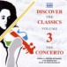 Discover The Classics, Vol. 3: The Concerto - CD