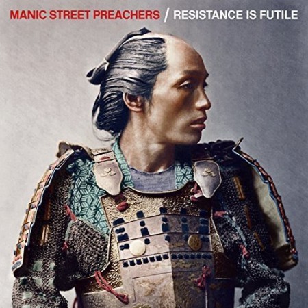 Manic Street Preachers: Resistance Is Futile - Plak