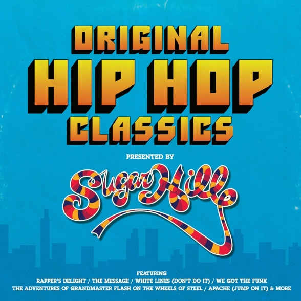 Original Hip Hop Classics Presented By Sugar Hill - Plak Foto #1