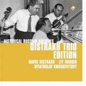 David Oistrakh, Lev Oborin, Sviatoslav Knushevitsky: Historical Russian Archives - Oistrakh Trio - CD