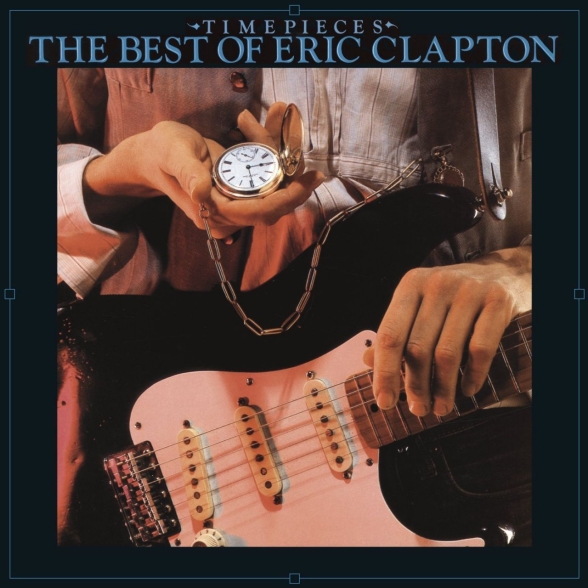 Eric Clapton - Time Pieces: The Best Of