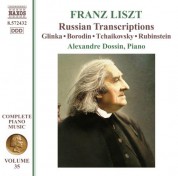 Alexandre Dossin: Liszt: Russian Transcriptions - CD