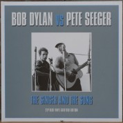 Bob Dylan, Pete Seeger: The Singer And The Song - Plak