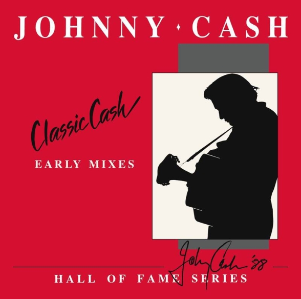 Johnny Cash: Classic Cash: Hall Of Fame Series - Early Mixes (RSD 2020) - Plak Foto #1