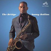 Sonny Rollins: The Bridge - Plak