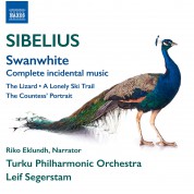 Turku Philharmonic Orchestra, Leif Segerstam: Sibelius; Swanwhite (Complete Incidental Music) The Lizard, A Lonely Ski Trail, The Countess' Portrait - CD