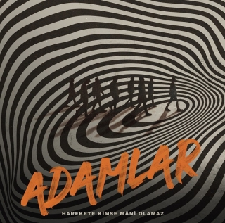 Adamlar: Harekete Kimse Mâni Olamaz - Plak