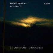Kiev Chamber Choir, Mykola Hobdych: Valentin Silvestrov: Sacred Works - CD