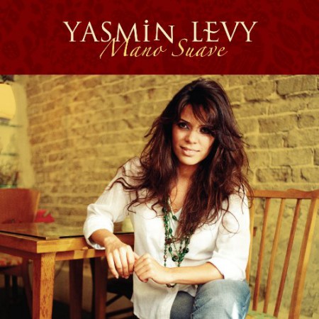 Yasmin Levy: Mano Suave - CD