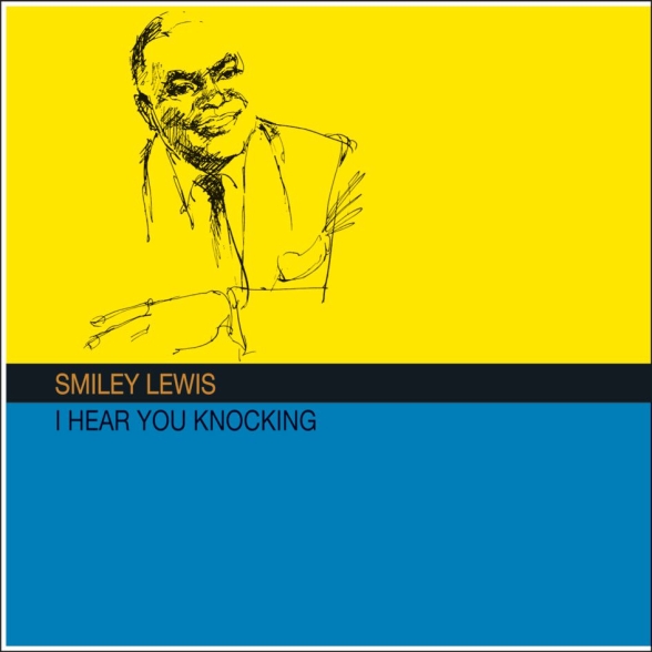 Smiley Lewis - I Hear You Knocking