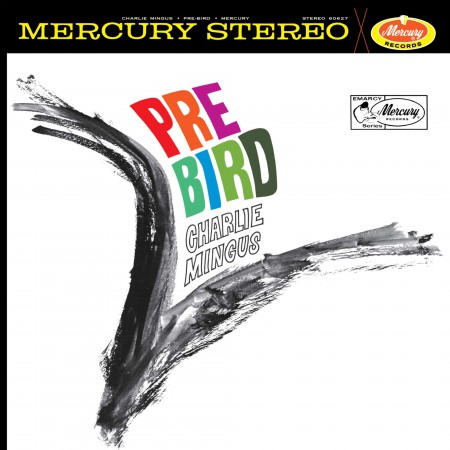 Charles Mingus: Pre-Bird (Verve Acoustic Sounds Series) - Plak