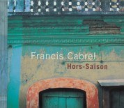 Francis Cabrel: Hors-Saison - CD