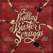 Carter Burwell: The Ballad of Buster Scruggs (Soundtrack) - Plak